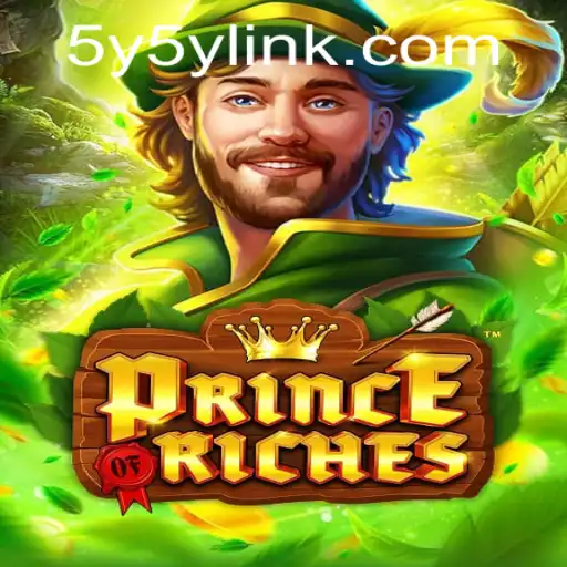 Exploring the Dynamic World of PrinceOfRiches Through the Lens of 5Y5Y